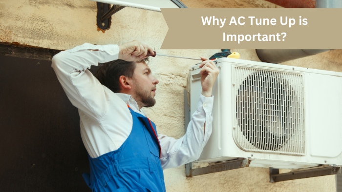 Why AC Tune-Up is Necessary?